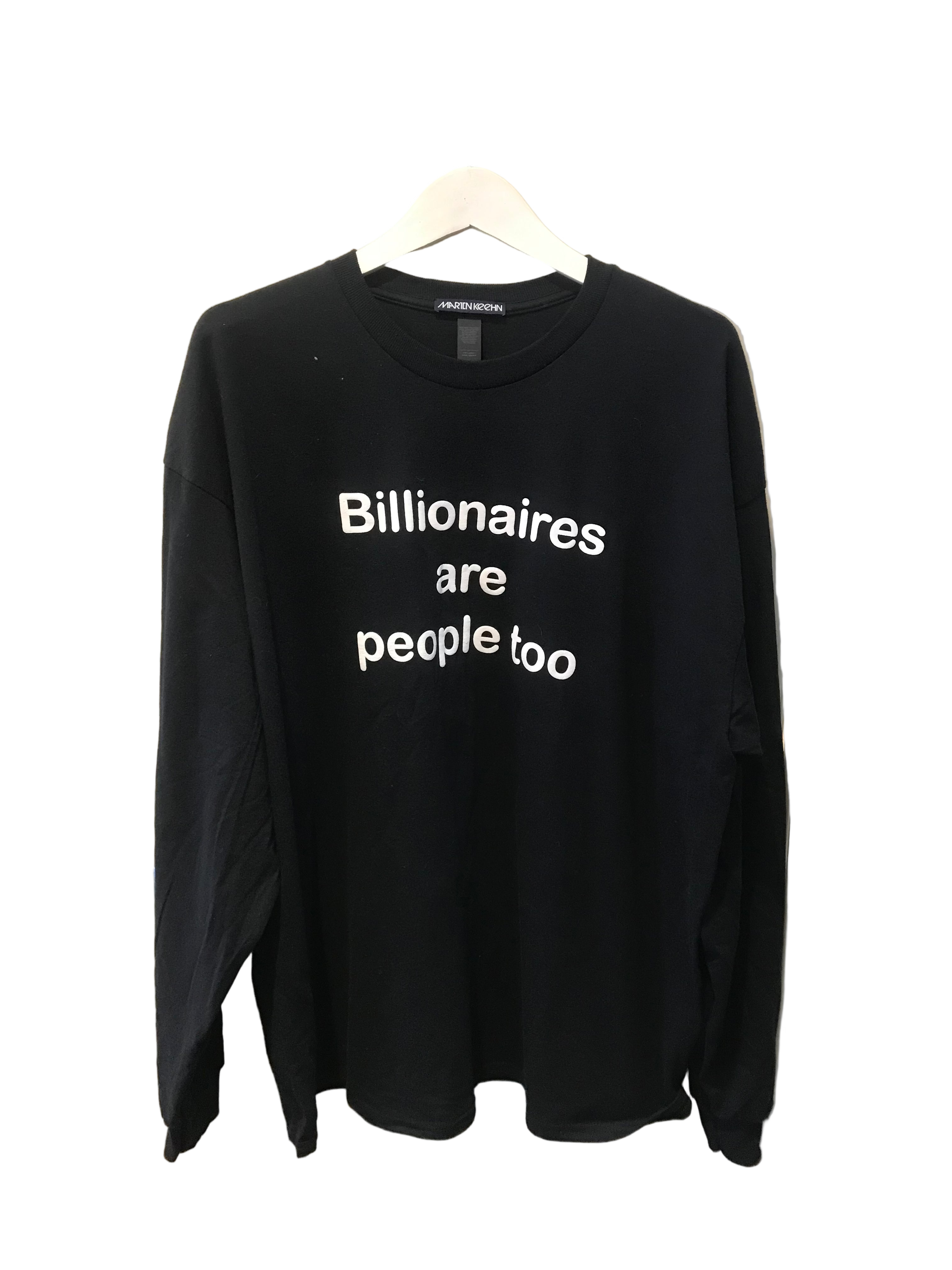 Billionaires Are People Too Longsleeve